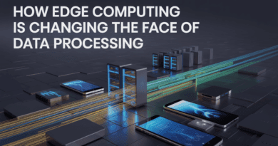 How Edge Computing is Changing the Face of Data Processing in 2026