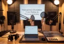 Podcasting’s Evolution: From Hobby to Thriving Industry