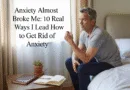How to Get Rid of Anxiety