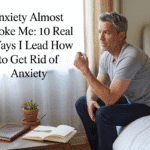 How to Get Rid of Anxiety